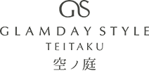 GLAMDAY STYLE TEITAKU 空ノ庭