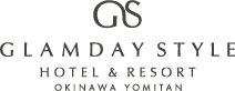 GLAMDAY STYLE HOTEL&RESORT OKINAWA YOMITAN